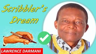 scribblers dream poem  Lawrence darmani  summary and analysis [upl. by Obeng]