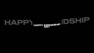 HAPPY FRIENDSHIP DAY 2024  0482024  SUNDAY HD WHATSAPP STATUS VIDEOfriends friendship day [upl. by Kurr]