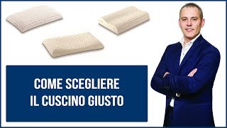 Cuscini scopri come scegliere il cuscino giusto [upl. by Atteuqehs]