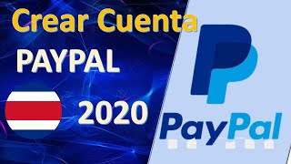 ➤ Como CREAR una CUENTA de PAYPAL en Costa Rica en 2020 【 Paso a Paso 】 [upl. by Aurore83]