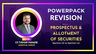 Prospectus amp Allotment of Securities  CS Executive Company Law Revision  CS Tushar Pahade [upl. by Ninehc]