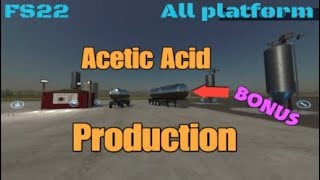 Acetic Acid Production  New mod for all platforms on FS22 [upl. by Oberstone266]