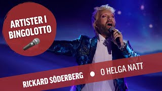 Rickard Söderberg  O helga natt BingoLottos Uppesittarkväll 2022 [upl. by Alene500]