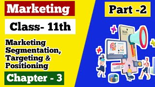 Unit 3  Marketing  Part 2  Class 11th  Class 11 Marketing  Be the topper marketing [upl. by Spiros]