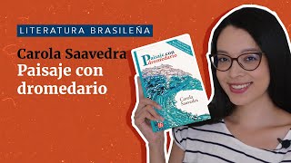 Reseña  Paisaje con dromedario  Carola Saavedra [upl. by Anabal]