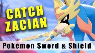 Pokémon Sword how to catch Zacian [upl. by Macilroy371]