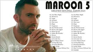 The Best Of Maroon 5 Maroon 5 Greatest Hits Full Album 2023 [upl. by Helga644]