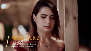 Hazal Yıldız ✔️SEN BİLEMEDİN [upl. by Nazario]