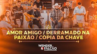 Wender e Falcão  Amor amigoDerramado na paixãoCópia da chave  DVD DoJeitãoQueNoisGosta AOVIVO [upl. by Aillij949]