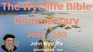 quotThe Wycliffe Bible Commentaryquot John  Volume 40  John Wycliffe [upl. by Udall547]