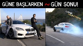 560 Beygirlik BMW M6 GranCoupe Lane Hunters Gözüyle Sizlerle [upl. by Bulley486]