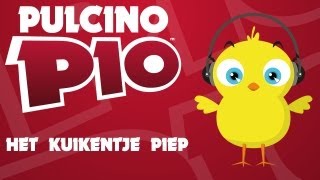 PULCINO PIO  Het Kuikentje Piep Official video [upl. by Lsil]