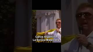 Carlos Argentino  La Sonora Matancera [upl. by Egroej]