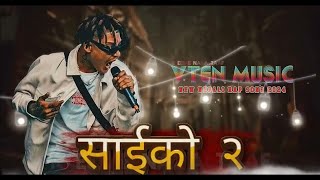 Vten Saiko2   Vten music New Nepali rap song 2024 [upl. by Durno]