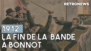 À la Une  La fin de la bande à Bonnot [upl. by Ddat]