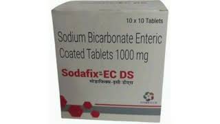 Sodafix EC DS Tablets Sodium Bicarbonate Enteric Coated Tablets 1000 mg [upl. by Yerrok]