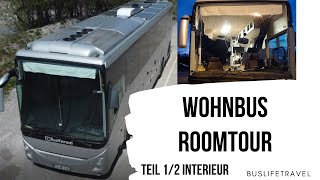 Wohnbus Roomtour Buslifetravel  Teil 12 Interieur [upl. by Canty792]