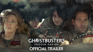 GHOSTBUSTERS FROZEN EMPIRE  Official Trailer HD [upl. by Lynnworth]