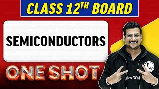 SEMICONDUCTORS  Complete Chapter in 1 Shot  Class 12th BoardNCERT [upl. by Eldin]