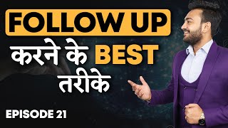 Follow Up करने के Best तरीके  How To Follow Up Professionally In Network Marketing [upl. by Hurlee]