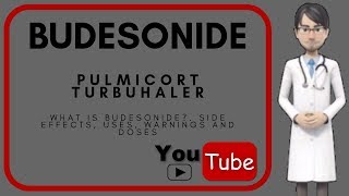 💊 what is Budesonide Side effects warnings doses moa and uses of Budesonide Pulmicort [upl. by Nah]