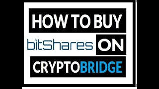 How to Buy BitShares BTS On CryptoBridge [upl. by Dareece]