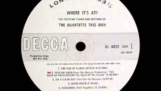 The Quartette Trés Bien  Feeling Good  DECCA LP 4822 [upl. by Elin]