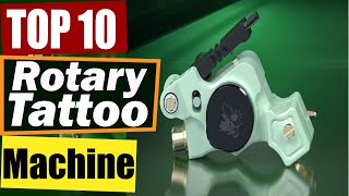 Top 10 Best Rotary Tattoo Machine in 2022 Compare Products and Brands by Quality [upl. by Reedy]