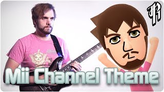 Mii Channel Theme  Guitar Cover by RichaadEB [upl. by Nilyak]