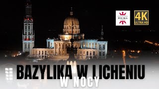 BAZYLIKA W LICHENIU NOCĄ [upl. by Kealey148]