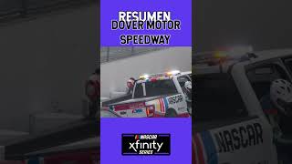 Resumen Dover Motor Speedway 2024 Nascar Xfinity [upl. by Hayyim]