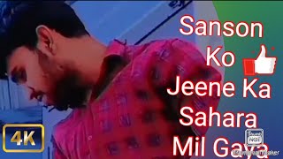 Sanson Ko Jeene Ka Sahara Mil Gaya [upl. by Neetsirk60]