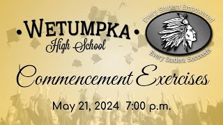 Wetumpka High School Commencement Exercises 2024 [upl. by Yrelav286]