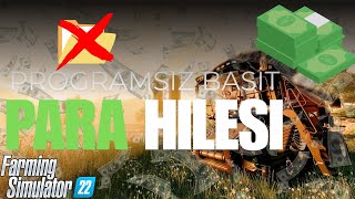 FARMING SIMULATOR 22 PARA HİLESİ PROGRAMSIZ VE BASİT YÖNTEM  FS 22 PARA HİLESİ [upl. by Ravahs776]