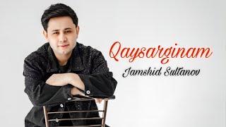 Jamshid Sultanov  Qaysarginam Audio version [upl. by Begga]