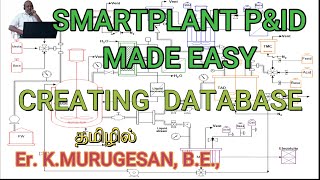 CREATING DATABASE  SMARTPLANT PID TUTORIAL TAMIL SPPID TUTORIAL IN TAMIL [upl. by Coh]