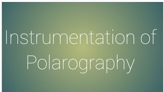 Instrumentation of Polarography  Construction and Working of Dropping Mercury Electrode DME [upl. by Kcira]