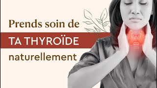 Traiter naturellement l’HYPOTHYROÏDIE et la maladie de HASHIMOTO [upl. by Onaivlis]