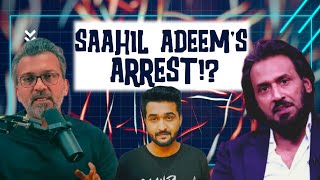 🔥 Saahil Adeems Arrest 😡  The Complete Context 🙌 [upl. by Teodoor]