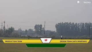 Live Cricket Match  PRODUCTION TEAM vs DESIGN TEAM Vats Spartans  10Nov24 0200 PM 12  VATSGR [upl. by Nanreh]