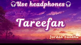 Tareefan SlowedReverb Jordan Sandhu [upl. by Guibert]