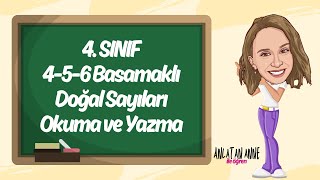 4 Sınıf 456 Basamaklı Sayıları Okuma ve Yazma ilkokul matematik eğitim [upl. by Ragg]