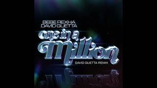 Bebe Rexha amp David Guetta  One in a Million David Guetta Remix [upl. by Beaumont]