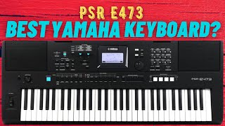 Best Yamaha Keyboard Yamaha PSR E473 Review  Features amp Sound Demo [upl. by Lindsy61]