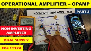 1172A NonInverting amplifier using Dual Power Supply [upl. by Phineas7]