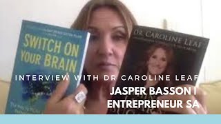 Interview with Dr Caroline Leaf  Entrepreneur SA  DrCarolineLeaf [upl. by Jereme]