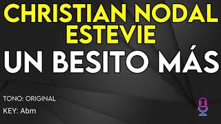 Christian Nodal amp Estevie  Un Besito Mas  Karaoke Instrumental [upl. by Aenel772]