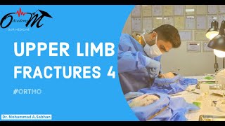 Upper Limb Fracture Lec4 P2 ortho [upl. by Reina]