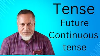 Tense  Future Continuous Tense English Grammar Composition amp Translation [upl. by Lindblad946]