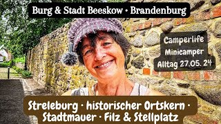 Vlog 173 Beeskow Burg amp Stadt • Roadtrip historische Ortskerne Brandenburg • Stadtmauer • Stellplatz [upl. by Andri632]